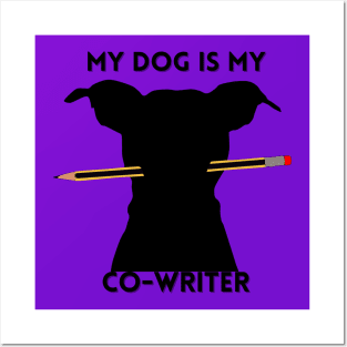 My Dog is My Co-Writer Posters and Art